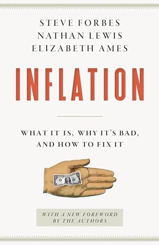 Amazon.com: Inflation: What It Is, Why It's Bad, and How to Fix It